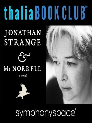 cover image of Jonathan Strange & Mr. Norrell with Author Susanna Clarke